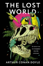 The Lost World. Doyle Arthur Conan