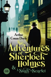 The Adventures of Sherlock Holmes. Doyle Arthur Conan