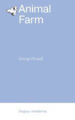 Animal Farm. George Orwell