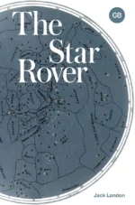 The Star Rover. Jack London