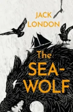 The Sea-Wolf. Джек Лондон