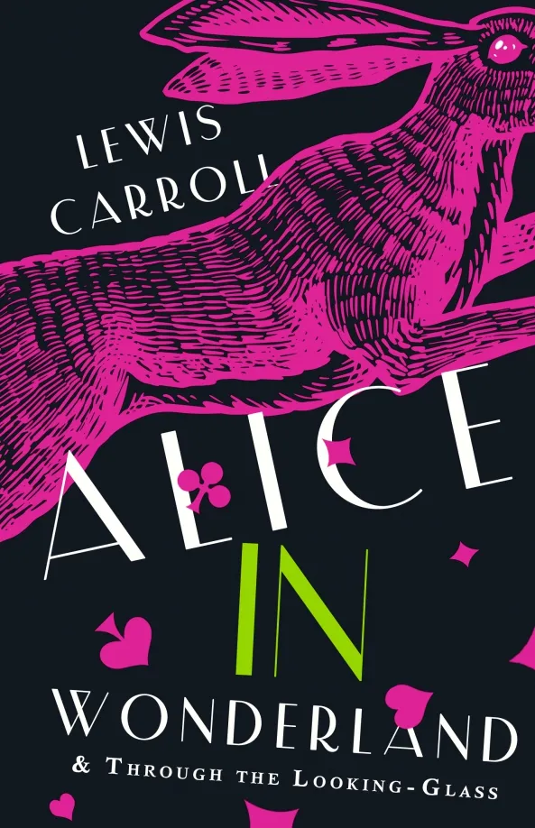 9785171541675_0 Alice's Adventures in Wonderland. Through the Looking-Glass, and What Alice Found There. Carroll Lewis