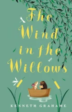 The Wind in the Willows. Grahame Kenneth