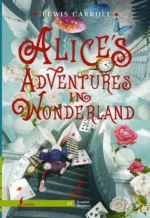 Alice`s Adventures in Wonderland. Level A2. Carroll Lewis