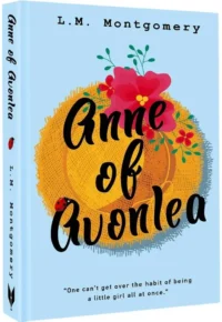 Anne of Avonlea — Детская литература