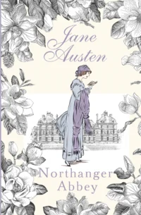 Northanger Abbey. AUSTEN JANE