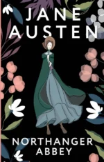 Northanger Abbey. AUSTEN JANE