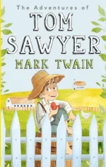The Adventures of Tom Sawyer. Mark Twain