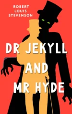 Dr Jekyll and Mr Hyde. Stevenson Robert Louis