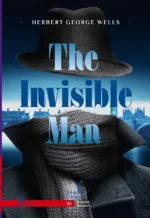 The Invisible Man. B2. Wells Herbert George