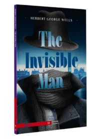 The Invisible Man. B2 — Билингвальные и адаптированные книги