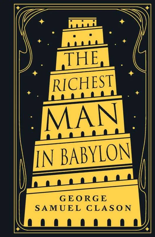 9785171623449_0 The Richest Man in Babylon / Самый богатый человек в Вавилоне. CLASON GEORGE