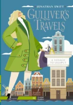 Gulliver`s Travels. A Voyage to Lilliput. A2. Джонатан Свифт
