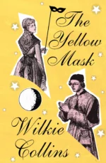 The Yellow Mask. COLLINS W.