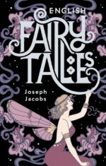 English Fairy Tales. Joseph Jacobs