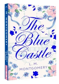 The Blue Castle — Художественная литература
