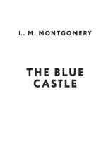 The Blue Castle — изображение 4