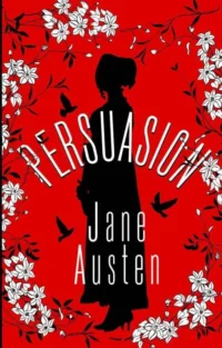 Persuasion. AUSTEN JANE