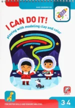 I Can Do It! Playing with Modelling Clay and Colour. Age 3-4. На английском языке. Irina Lyalina, Natalya Lyalina