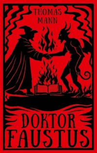 Doktor Faustus. Thomas Mann