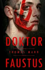 Doktor Faustus. Thomas Mann