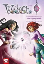 W.I.T.C.H. Часть 2. Месть Нериссы. Том 3. Джулия Конти, Франческо Артибани, Элизабетта Ньоне