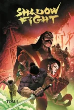 Shadow Fight. Том 2. Алекс Хатчетт