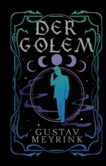 Der Golem. Gustav Meyrink