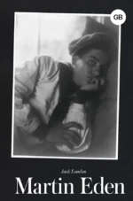 Martin Eden. Джек Лондон