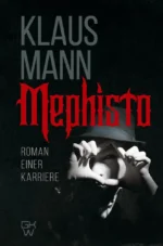 Mephisto. Roman einer Karriere. Клаус Манн