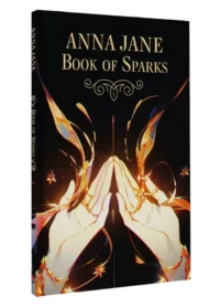 Anna Jane. Book of Sparks (Анна Джейн. Книга искр) — Живопись, рисование