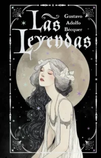 Las leyendas (Легенды). Густаво Адольфо Беккер