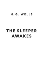 The Sleeper Awakes — изображение 3