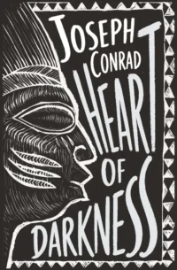 Heart of Darkness. Joseph Conrad