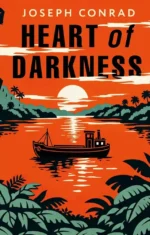Heart of Darkness. Joseph Conrad